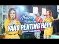 Download Lagu YANG PENTING HEPI - ALMERA SABRINA (Official Lirik Version)