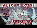 ALLAHU ROBBI - MUNAJAT CINTA MAJELIS SHOLAWAT GANDRUNG NABI
