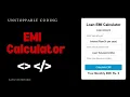 EMI Calculator Using HTML CSS And Javascript How to Make EMI Calculator Unstoppable Coding
