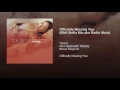 Officially Missing You (feat. Alex Spanador Mosely & Bruce Waynne) (Midi Mafia Mix aka Radio Main)