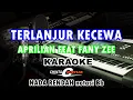 Download Lagu karaoke Terlanjur Kecewa nada rendah notasi Bb minor kn7000 by aprilian feat fany zee,