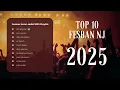 Download Lagu TOP 10 FESBAN NJ 2025 PLAYLIST