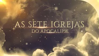 Mensagens de Esperança: As Sete Cartas às Igrejas do Apocalipse! #amordejesus #amordedeus #reflexão
