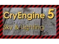 CryEngine 5 sky lighting tutorial