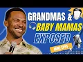 Mike Epps Roasts Grandmas Baby Mamas Real Life Drama Stand-up Comedy