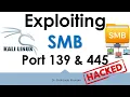 Exploiting SMB 139 and 445 Kali Linux - Metasploitable2 Lab