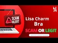 Lisa Charm Bra Reviews Lisa Charm Bra Reviews Scam Alert LISA CHARM BRA LISA CHARM BRA Review