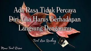 "Ada Rasa Tidak Percaya Diri Jika Harus Berhadapan Denganmu" All Zodiak | Ramalan Tarot