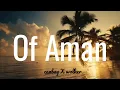 Canbay & Wolker feat. Decrat -Of Aman (sözleri)