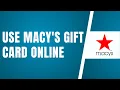 How To Use Macy s Gift Card Online