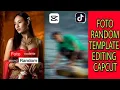 Download Lagu Foto Random Template Capcut Tiktik new trend Editing 77 Photo Moving Fast Editing