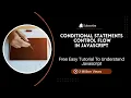 7 Conditional Statements or Control Flow in Javascript if-else switch ternary operator