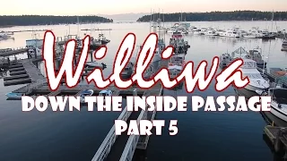 Williwa Down the Inside Passage Part 5: No Drama