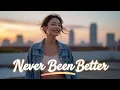 Download Lagu Lyra - Never Been Better