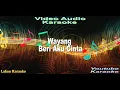 Download Lagu Wayang Beri Aku Cinta Karaoke