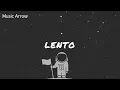 LENTO - SANTY - P ft. More Neri (Letra)
