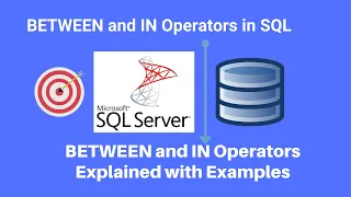 BETWEEN operator and IN Operator in SQL Server 2021