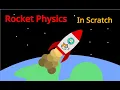 How to make Rocket physics in scratch