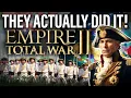 EMPIRE 2 TOTAL WAR Modders Have Achieved The IMPOSSIBLE