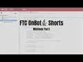 FTC OnBot Java Shorts 03 - Basic Methods