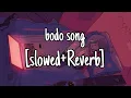 Download Lagu nwng jwng new bodo song official lofi music [slowed+Reverb]