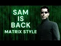 Sam Altman is Back Matrix Style