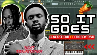 black sherif fireboy dml so it goes fl studio remake afrobeat 