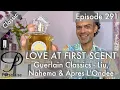 Download Lagu Current versions of Guerlain classics Liu, Nahema, Apres L'Ondee perfume reviews on LAFS episode 291