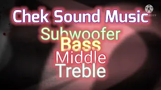 dj chek sound cover wahidoontv full subwoofer bass middle treble