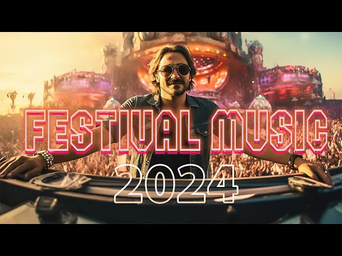 Download MP3 Tomorrowland  2024 ⚡Lo Mas Nuevo Electronica Mix⚡La Mejor Música Electrónica 2024