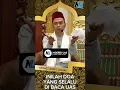 Download Lagu Inilah Doa Yang Selalu Di Baca UAS | Ustadz Abdul Somad