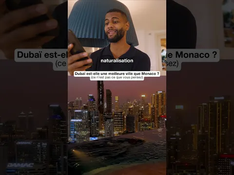 Dubaï est-elle une meilleure ville que Monaco ?