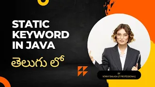 static keyword in Java in telugu by Venkat Balaga Static Java Full Stack Developer venkatbalaga
