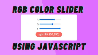 RGB Color Picker Using JavaScript in 9 mins Mini Projects For Beginners Sandj Tech