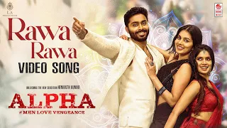rawa rawa video song alpha menlovevengeance hemanth kumar anand kumar vijay anoop seelin j