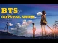 Download Lagu BTS - Crystal Snow FMV [Kanji + Romanization + English Lyric]