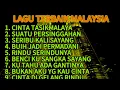 Lagu LAGU TERBAIK MALAYSIA | NOSTALGIA TERINDAH |TANPA IKLAN
