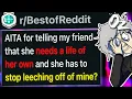 My Friend is Trying to Replace Me She Told My Parents She Could Be Their Better Daughter