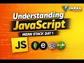 Understanding JavaScript Concepts MERN Stack Course - Day 1