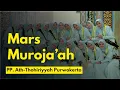 Download Lagu Mars Muroja'ah Penghafal Al-Qur'an Persembahan santri Pondok Pesantren Ath-Thohiriyyah Purwokerto
