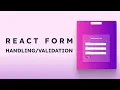 BEST Ways to Handle and Validate React Forms withour a Library