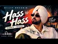  Hass Hass (Slowed + Reverb) | Diljit Dosanjh x Sia | Lofi Punjabi Song