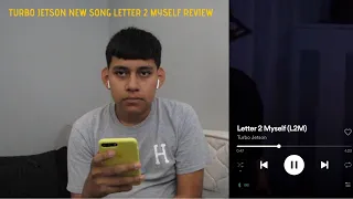 turbo jetson new song letter 2 myself review