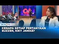 Download Lagu Kenapa Setiap Pertanyaan Buzzer, Kiky Jawab? #QNA
