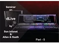 dLive Seminar Part - 5