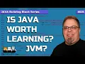 Java Tutorial - Is Java worth learning in 2021 Is Java worth learning in 2020 What is the JVM