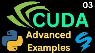 Python CUDA Advanced Examples GPU Acceleration Basics 03