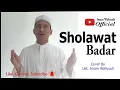 Download Lagu 🎧SHOLAWAT BADAR 🎹  (🎙️ Covwer by Imam Wahyudi)