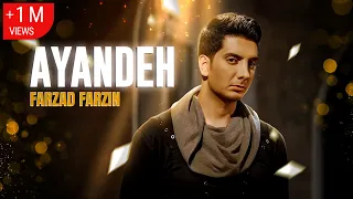 Farzad Farzin Ayandeh Official Music Video موزیک ویدئوی آینده فرزاد فرزین  Farzad Farzin Ayandeh Official Music Video موزیک ویدئوی آینده فرزاد فرزین