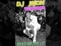 Download Lagu D J JASON bed room souls mix vol 7